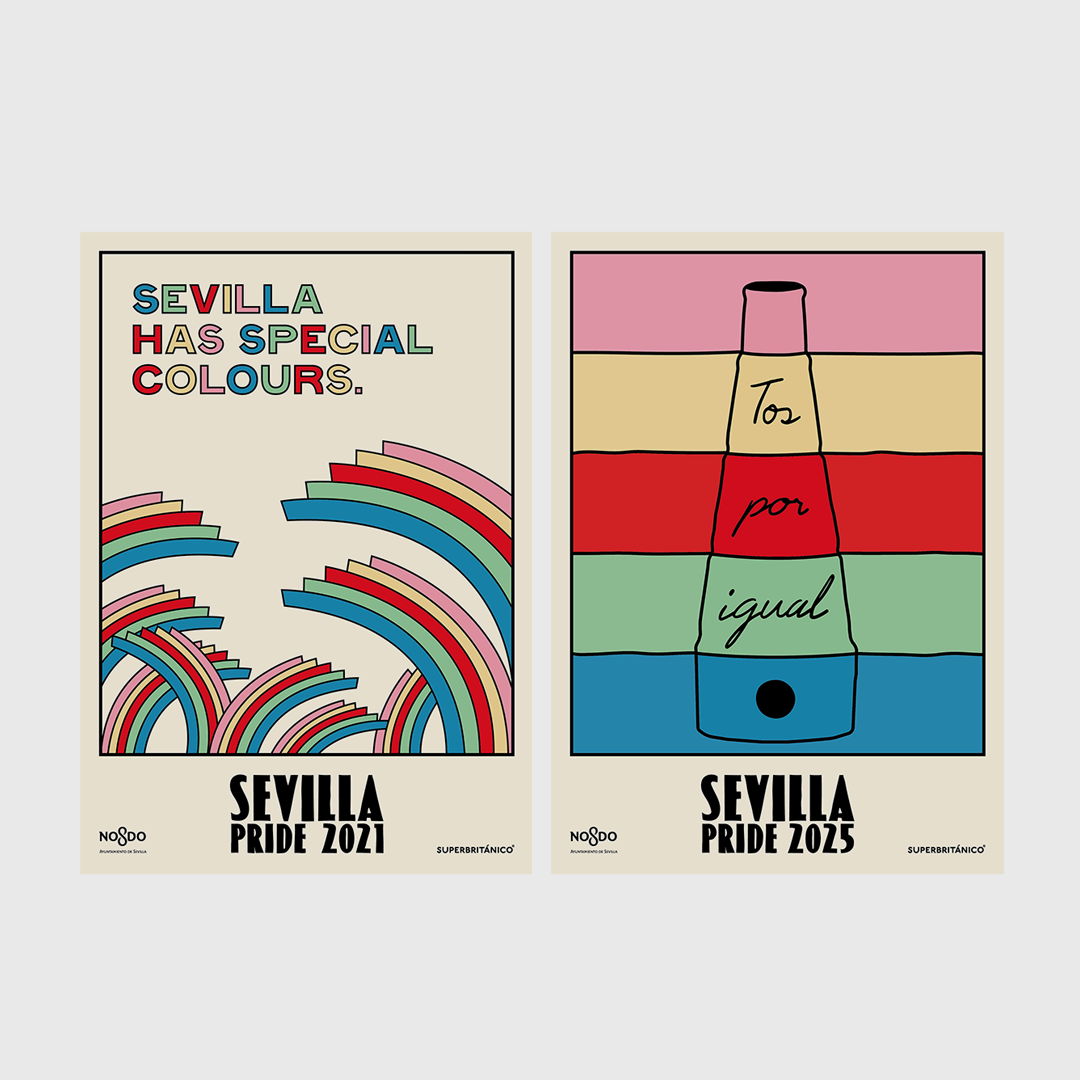 Pareja de láminas del orgullo de Sevilla 2021 y 2025. La primera tiene la dfrase Sevilla has special colours junto a crestas de Curro y la segunda tiene un diseño de un incensario inspirado en las chimeneas de la fábrica de la Cartuja con la frase Tos por igual.