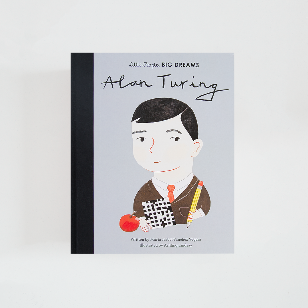 Portada del libro infantil Alan Turing de la colección Little People, BIG DREAMS. Ilustración de un joven Alan Turing con cabello oscuro, sosteniendo un lápiz y rodeado de elementos relacionados con las matemáticas y los códigos. Fondo gris y título en letras grandes negras y rosas.