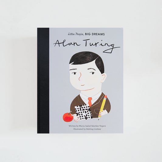 Portada del libro infantil Alan Turing de la colección Little People, BIG DREAMS. Ilustración de un joven Alan Turing con cabello oscuro, sosteniendo un lápiz y rodeado de elementos relacionados con las matemáticas y los códigos. Fondo gris y título en letras grandes negras y rosas.
