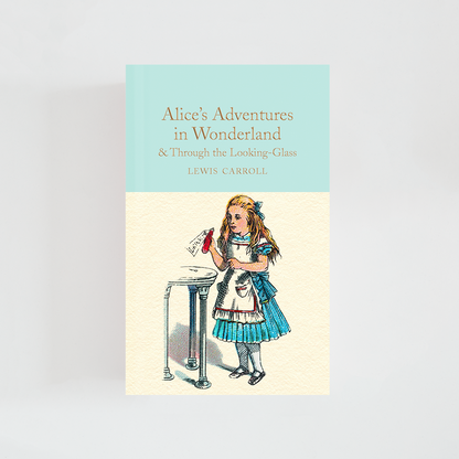 Portada del libro Alice's Adventures in Wonderland & Through the Looking-Glass de Lewis Carroll (The Collector's Library) de color celeste acompañada de imagen inspirada en la novela.