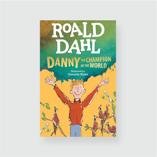 Portada del libro Danny the Champion of the World de Roald Dahl con colores amarillos y verdes e ilustración del protagonista.