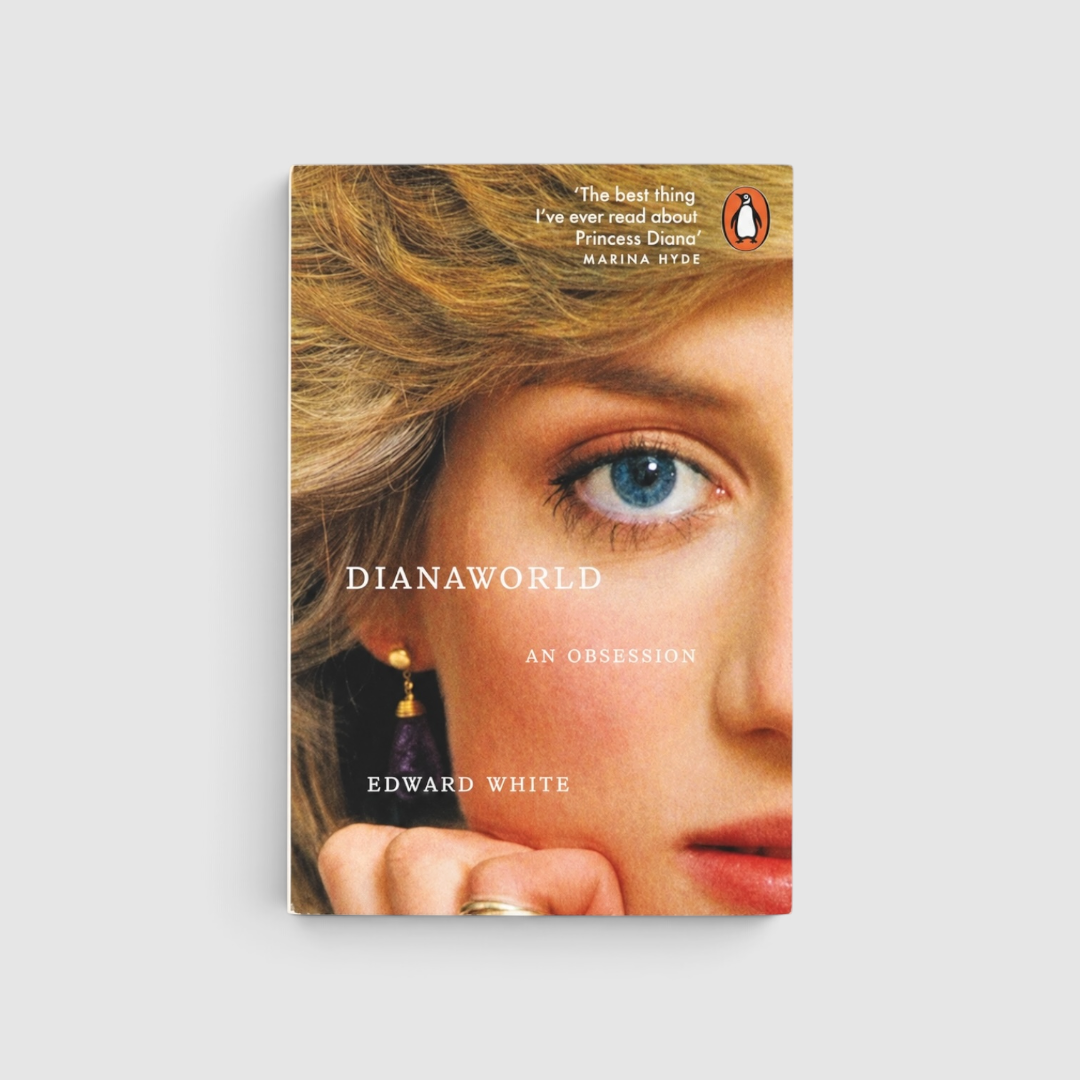 Portada del libro Dianaworld: An Obsession de Edward White, con primer plano del rostro de la princesa Diana y sello Penguin.