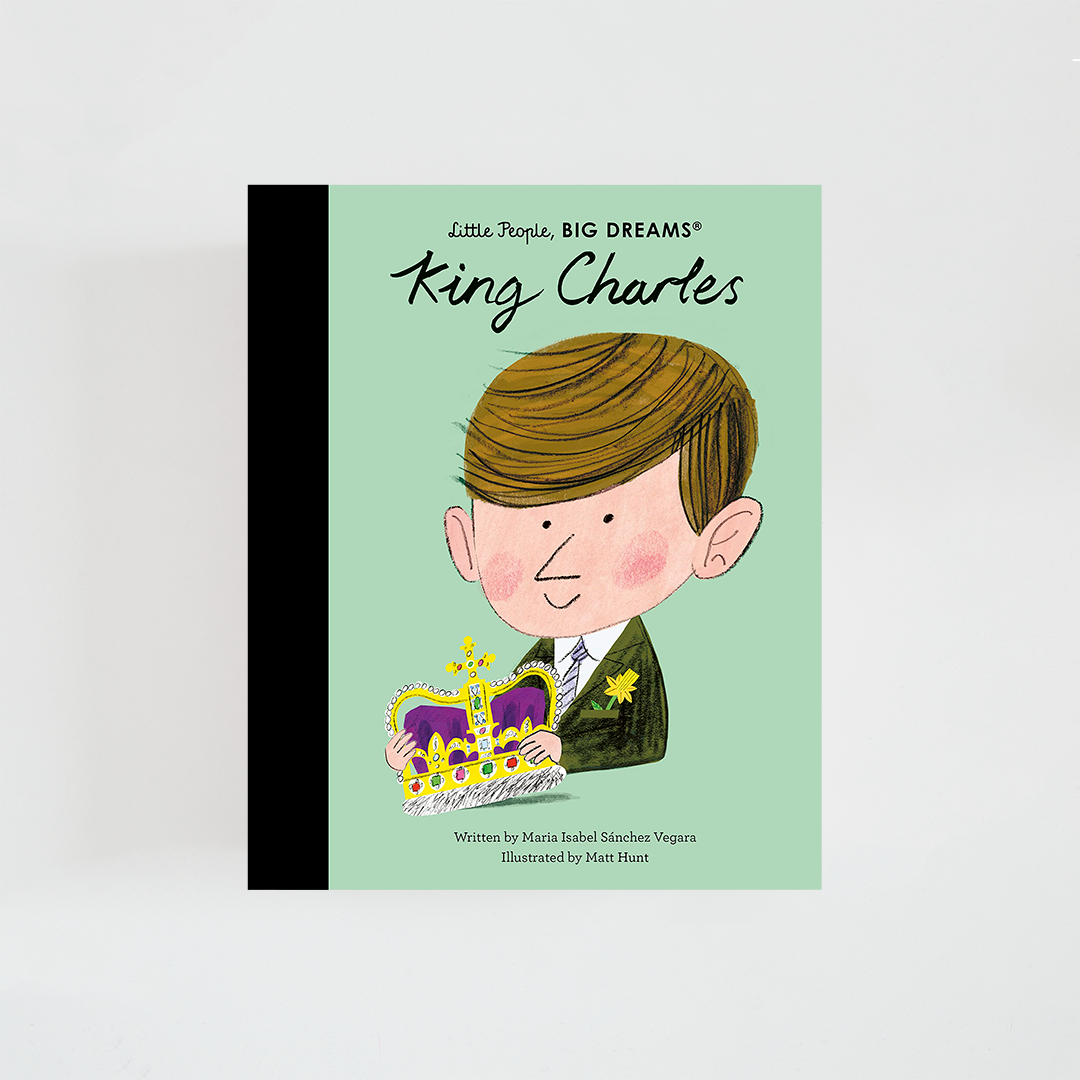 Portada del libro King Charles de la colección Little People, BIG DREAMS. Ilustración del rey Carlos III con uniforme o vestimenta formal y corona. Fondo en tono verde y título destacado en la parte superior.