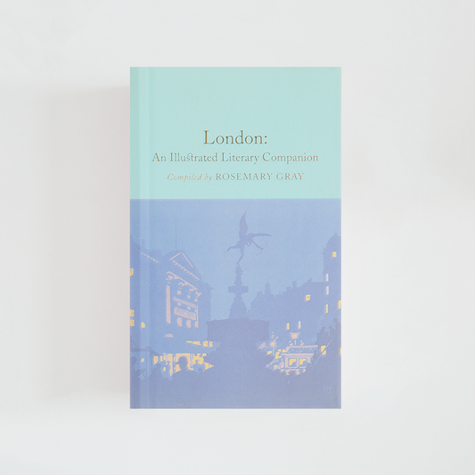 Portada del libro London: An Illustrated Literary Companion de Rosemary Gray (The Collector's Library) de color celeste acompañada de imagen inspirada en la novela.
