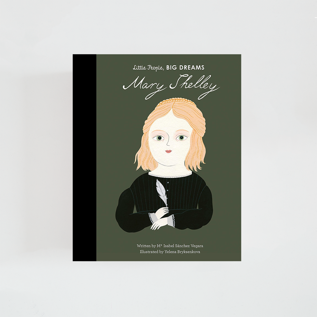 Portada del libro Mary Shelley de la colección Little People, BIG DREAMS. Ilustración de Mary Shelley con vestimenta de principios del siglo XIX, sosteniendo una pluma. Fondo en tonos verdosos y título destacado en la parte superior.