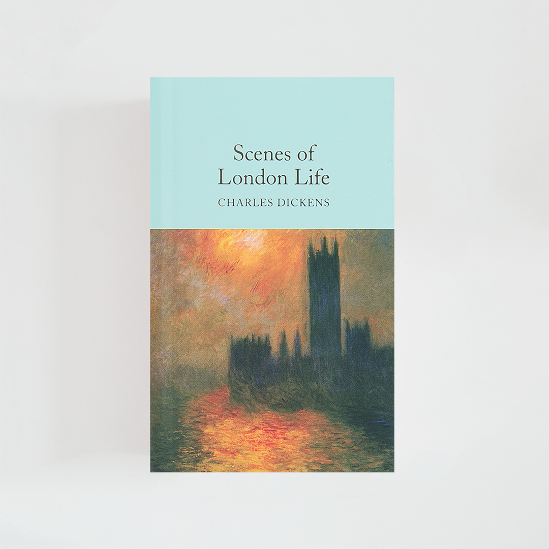Portada del libro Scenes of London Life de Charles Dickens (The Collector's Library) de color celeste acompañada de imagen inspirada en la novela.